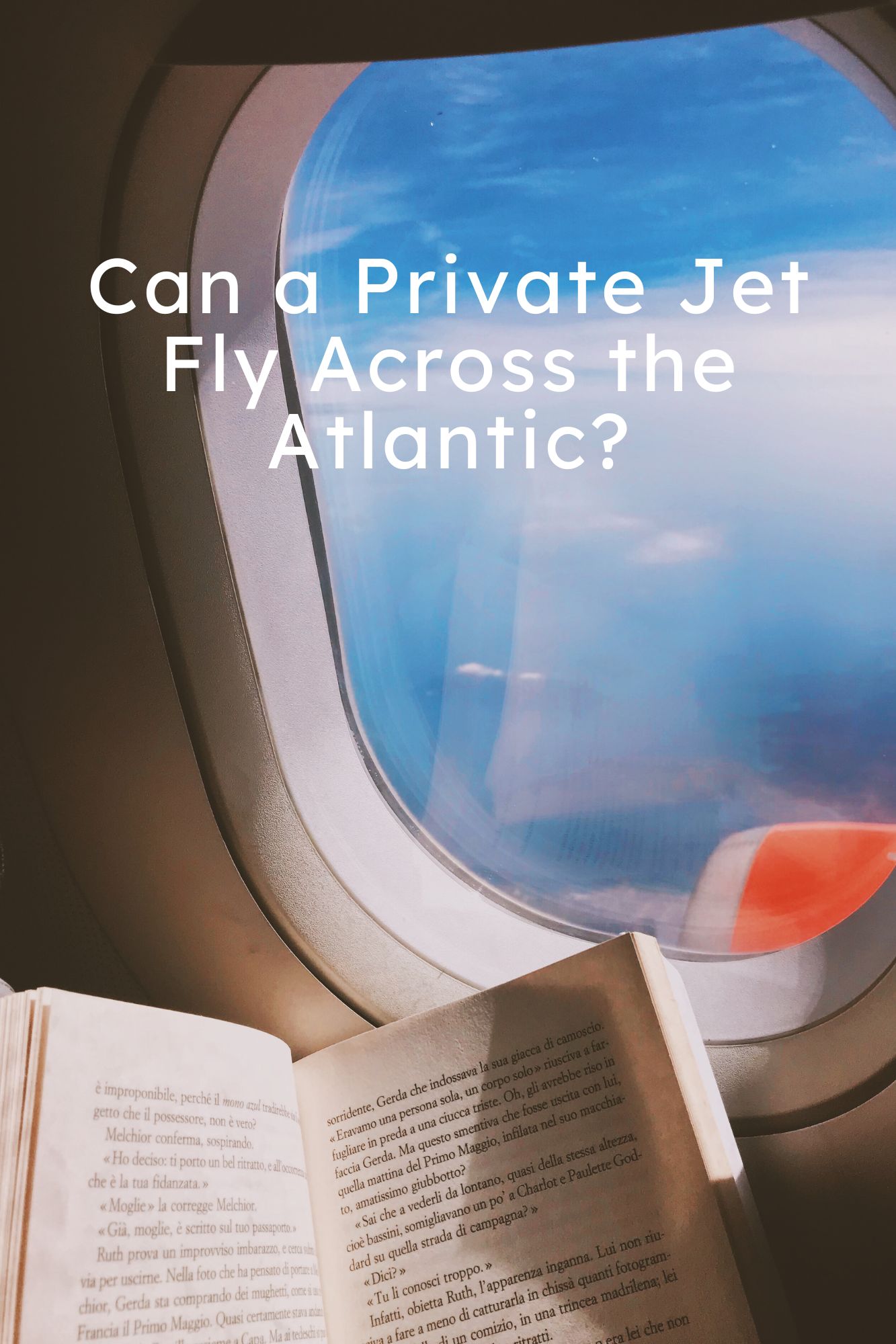 Can a Private Jet Fly Across the Atlantic?